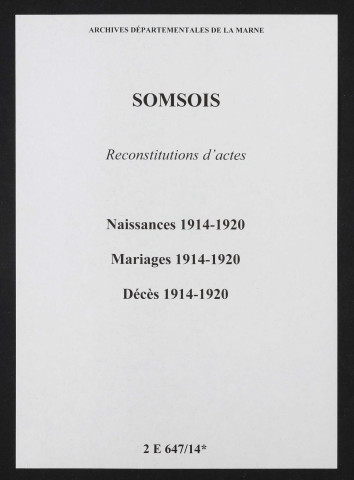 Somsois. Naissances, mariages, décès 1914-1920 (reconstitutions)