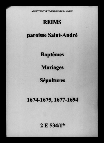 Reims. Saint-André. Baptêmes, mariages, sépultures 1674-1694