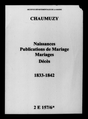 Chaumuzy. Naissances, publications de mariage, mariages, décès 1833-1842