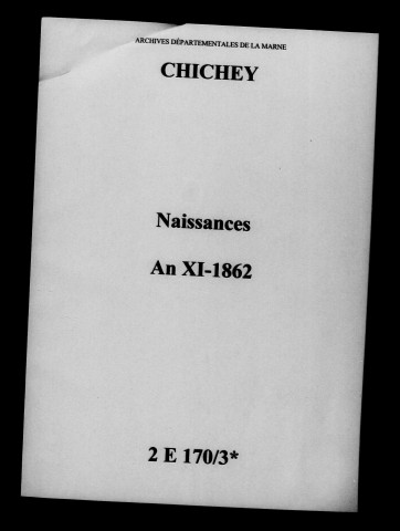Chichey. Naissances an XI-1862