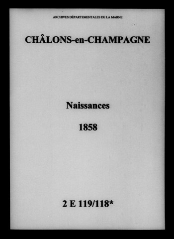 Châlons-sur-Marne. Naissances 1858
