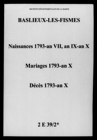 Baslieux-lès-Fismes. Naissances, mariages, décès 1793-an X