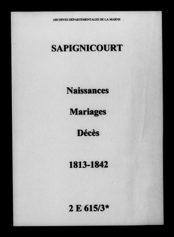 Sapignicourt. Naissances, mariages, décès 1813-1842
