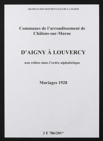 Communes d'Aigny à Louvercy de l'arrondissement de Châlons. Mariages 1928