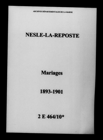 Nesle-la-Reposte. Mariages 1893-1901