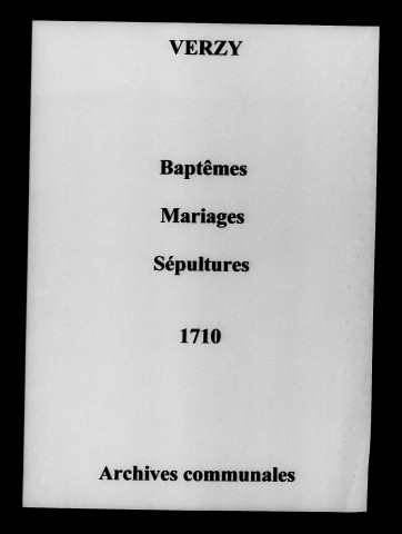 Verzy. Baptêmes, mariages, sépultures 1710