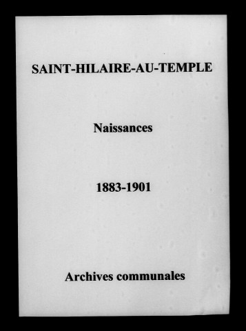 Saint-Hilaire-au-Temple. Naissances 1883-1901