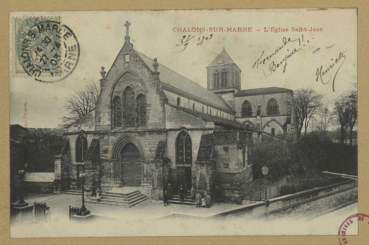 CHÂLONS-EN-CHAMPAGNE. L'Église Saint-Jean.
