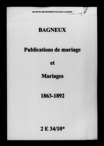 Bagneux. Publications de mariage, mariages 1863-1892
