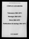 Cernay-lès-Reims. Naissances, mariages, décès, publications de mariage 1863-1872