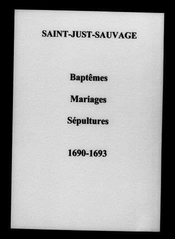 Saint-Just. Baptêmes, mariages, sépultures 1690-1699