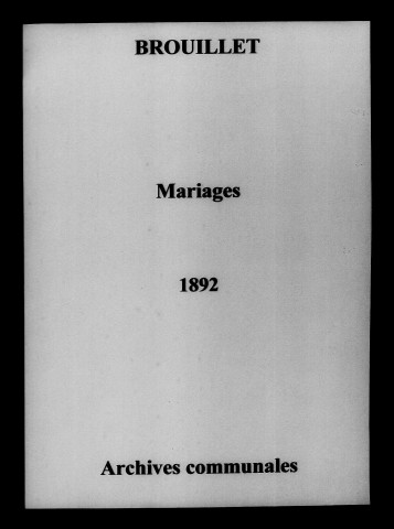 Brouillet. Mariages 1892