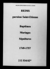 Reims. Saint-Etienne. Baptêmes, mariages, sépultures 1749-1757