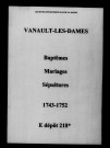 Vanault-les-Dames. Baptêmes, mariages, sépultures 1743-1752