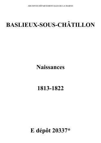 Baslieux-sous-Châtillon. Naissances 1813-1822