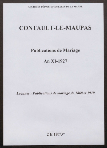 Contault-le-Maupas. Publications de mariage an XI-1927