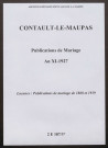 Contault-le-Maupas. Publications de mariage an XI-1927