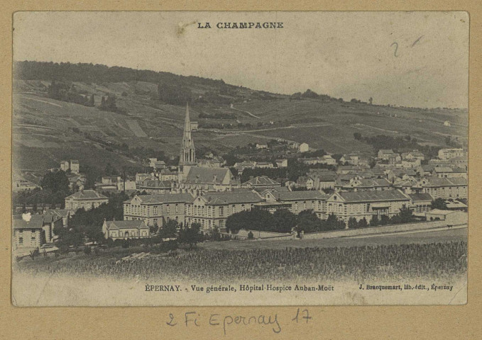ÉPERNAY. La Champagne-Épernay-Vue générale hôpital-hospice Auban-Moët.
EpernayÉdition Lib. J. Bracquemart (54 - Nancyimp. Réunies de Nancy).[vers 1910]