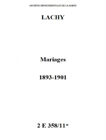 Lachy. Mariages 1893-1901
