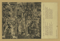 REIMS. 3. Basilique de Saint-Remi - Tapisserie - Vie de Saint-Remi Diables avaient dedans Reims le feu mis, Pour le mectre en adversité ; Mais sainct Remy chassa tels ennemys Et préserva le feu cette cité. Une pucelle avait le diable au corps Qui au sortir a dure mort la livre ; Sainct Remy faist que par divins records La ressuscite et de mal la délivre. Sans crainte les oiseaux des champs Venoient mangier dessus la table Et délitoient par leurs doux chants, Le sainct piteux et charitable. Ung tonneau vuyde à sa parente Il bénit, puis fut plein de vin, Par grâce de Dieu apparente Faisait miant ouvrage divin.
ReimsF. Rothier, phot-édit. (51 - Reimsphototypie J. Bienaimé).Sans date