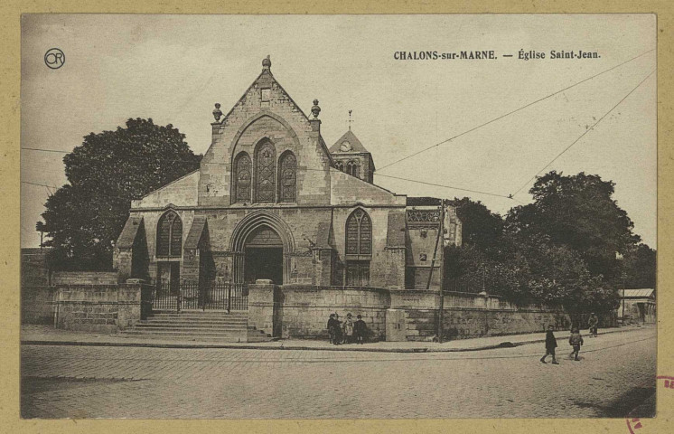 CHÂLONS-EN-CHAMPAGNE. Église Saint-Jean.
Matougues.Editions ""Or"" Ch. Brunel.Sans date
