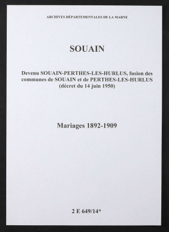 Souain. Mariages 1892-1909