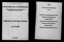 Angluzelles-et-Courcelles. Publications de mariage, mariages an XI-1862