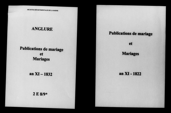 Anglure. Publications de mariage, mariages an XI-1832