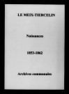 Meix-Tiercelin (Le). Naissances 1853-1862