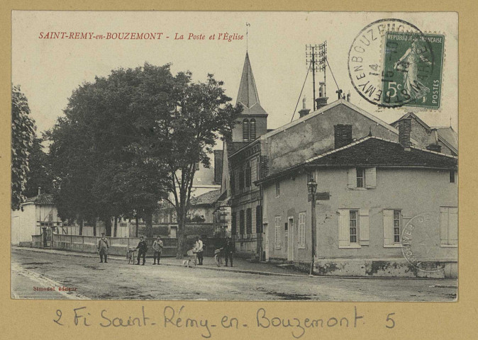 SAINT-REMY-EN-BOUZEMONT. La Poste et l'Église. Édition Simonot. [vers 1913] 