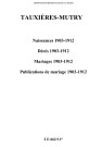 Tauxières-Mutry. Naissances, décès, mariages, publications de mariage 1903-1912