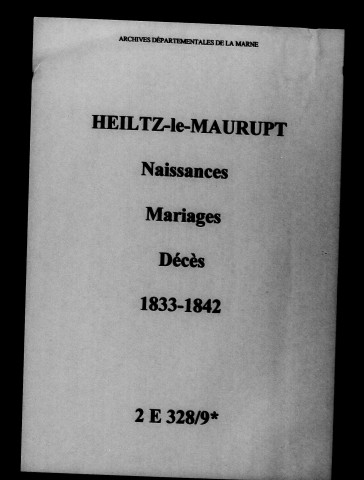 Heiltz-le-Maurupt. Naissances, mariages, décès 1833-1842