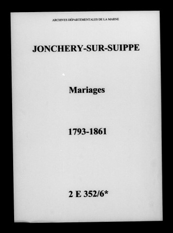 Jonchery-sur-Suippe. Mariages 1793-1861