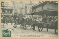 REIMS. Visite du président de la république à Reims (19 octobre 1913). Le cortège présidentiel place des Marchés.[Sans lieu] : Thuillier
