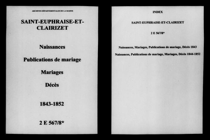 Saint-Euphraise-et-Clairizet. Naissances, publications de mariage, mariages, décès 1843-1852