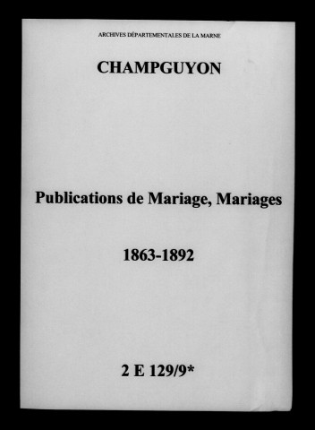 Champguyon. Publications de mariage, mariages 1863-1892
