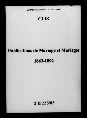 Cuis. Publications de mariage, mariages 1863-1892