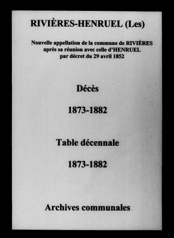 Rivières-Henruel (Les). Décès et tables décennales des naissances, mariages, décès 1873-1882