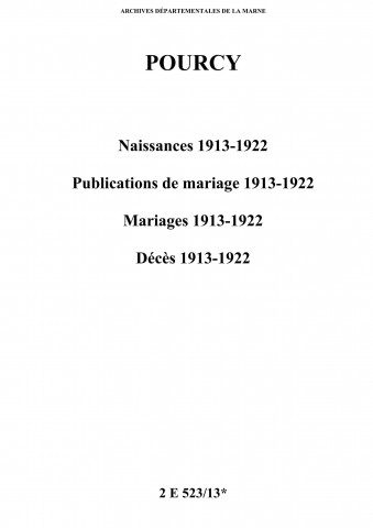 Pourcy. Naissances, publications de mariage, mariages, décès 1913-1922
