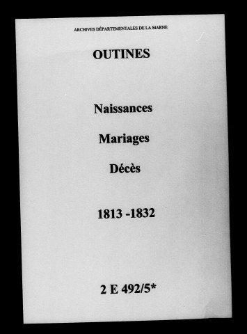 Outines. Naissances, mariages, décès 1813-1832