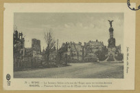 REIMS. 21. La Fontaine Subé et la rue de l'Étape après les bombardements.
ReimsJules Matot (75 - ParisD.A. Longuet).Sans date