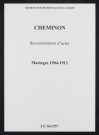 Cheminon. Mariages 1904-1912 (reconstitutions)