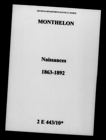 Monthelon. Naissances 1863-1892