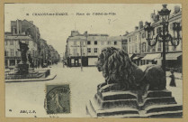 CHÂLONS-EN-CHAMPAGNE. Place de l'Hôtel-de-Ville.
J.B. (17Ch. Collas et Cie).Sans date