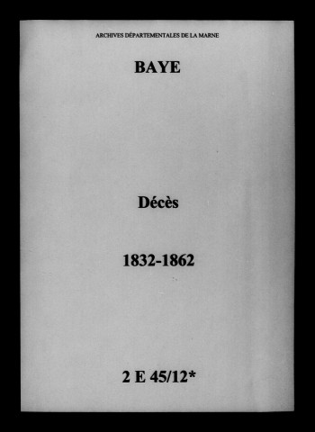 Baye. Décès 1832-1862