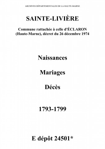 Sainte-Livière. Naissances, mariages, décès 1793-1799