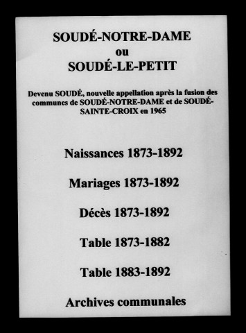 Soudé-Notre-Dame. Naissances, mariages, décès 1873-1892