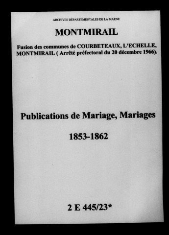 Montmirail. Publications de mariage, mariages 1853-1862