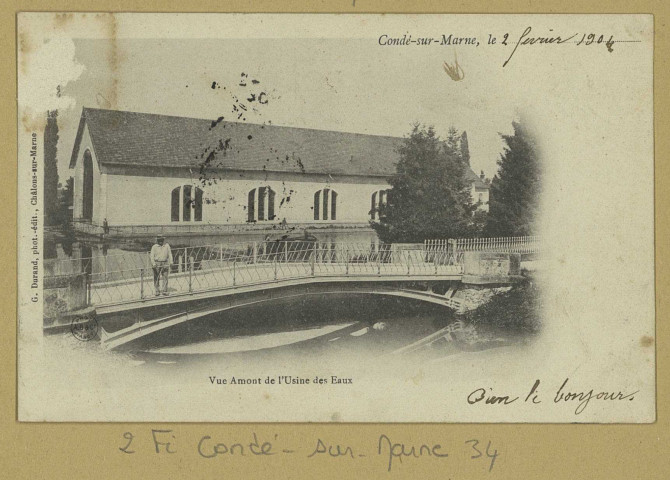 CONDÉ-SUR-MARNE. Vue amont de l'usine des eaux / G. Durand, photographe. Châlons-sur-Marne Édition G. Durand. [vers 1904] 