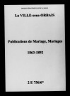 Ville-sous-Orbais (La). Publications de mariage, mariages 1863-1892